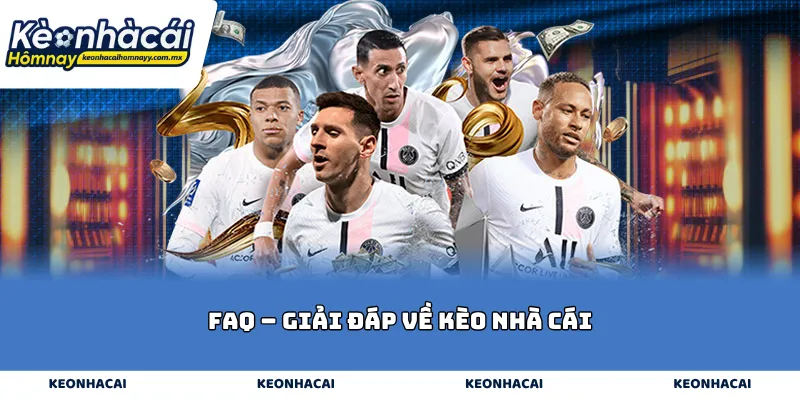 Giải Đáp Về Kèo Nhà Cái