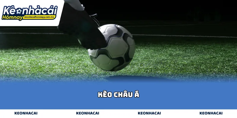 Kèo châu Á