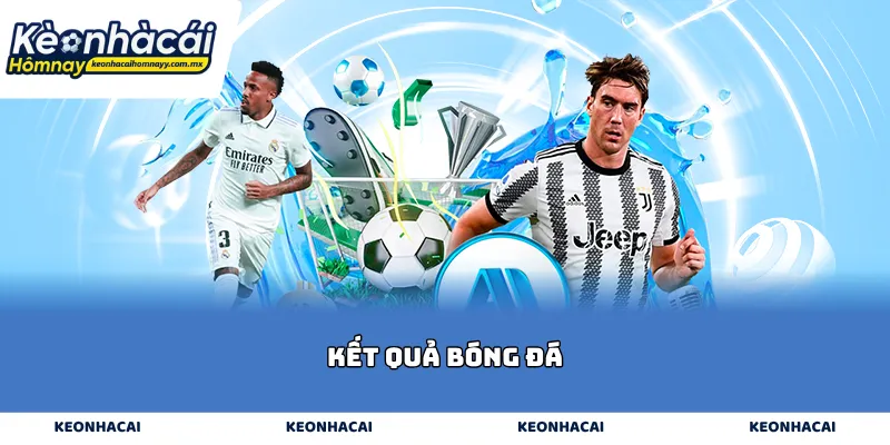 Kết quả bóng đá