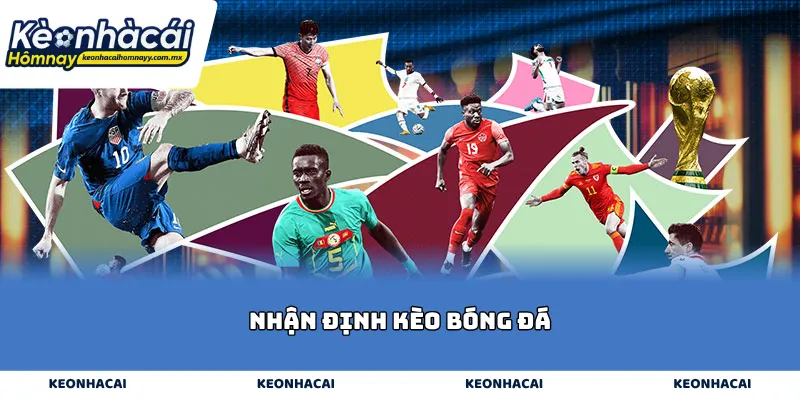 Nhận định kèo bóng đá
